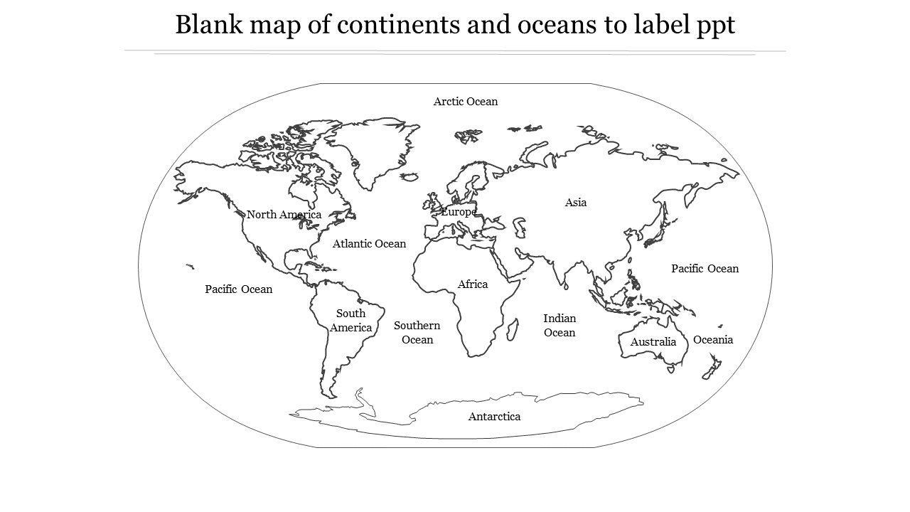 map labeled with continents and oceans