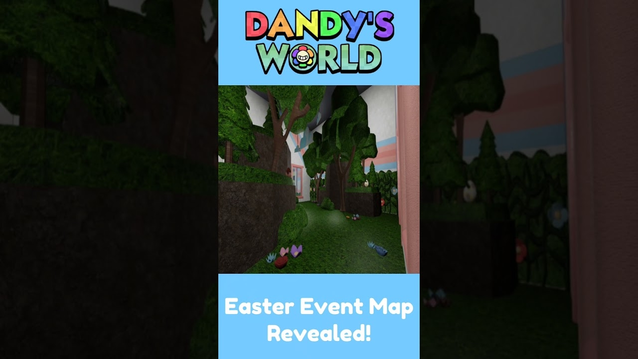 EASTER EVENT MAP REVEALED DANDYS WORLD YouTube