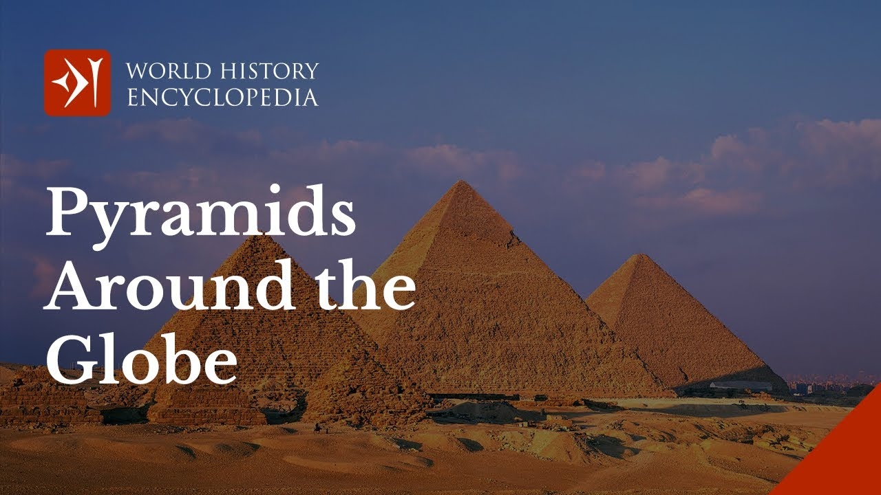 Pyramids Around The Globe The Pyramids Of Egypt And Beyond YouTube