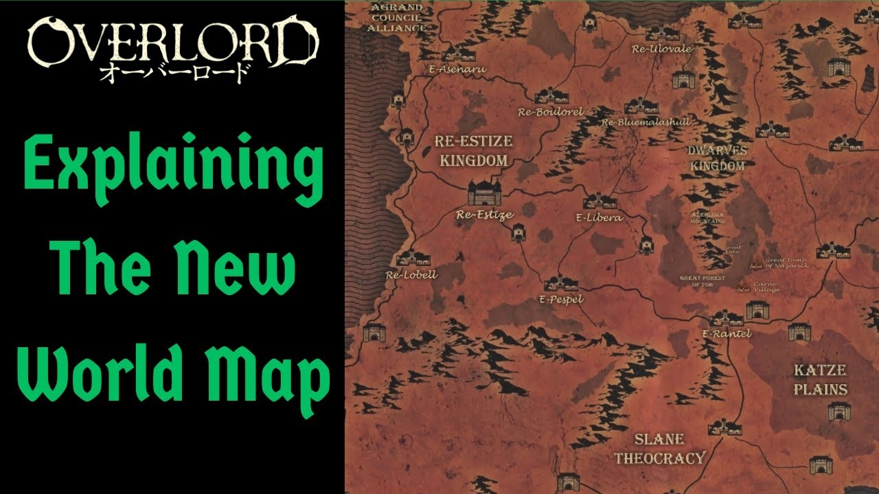The New World Map Explained Overlord YouTube