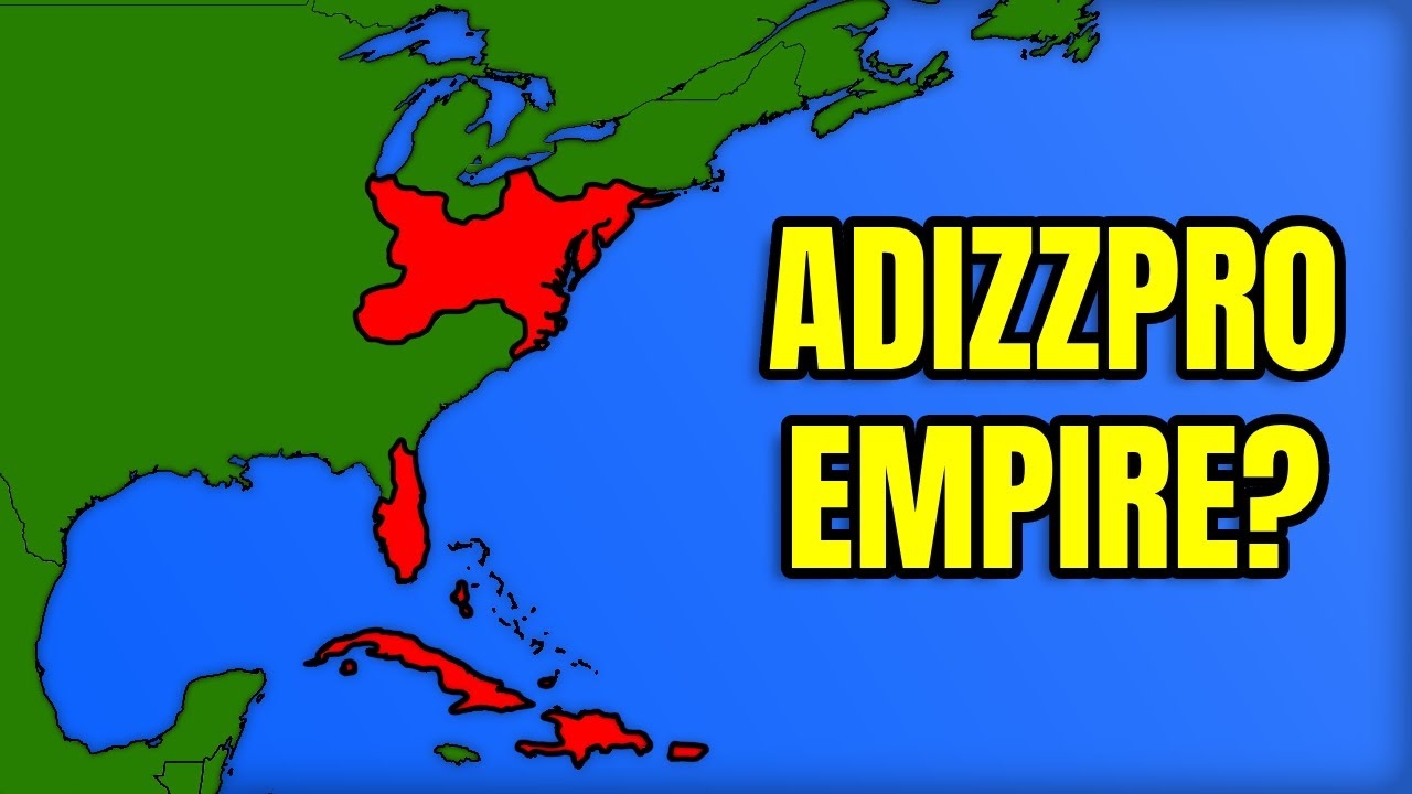What If AdizzPro Formed An Empire YouTube